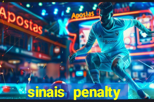 sinais penalty shoot out